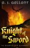 [Of Knights and Wizards 03] • Knight of the Sword